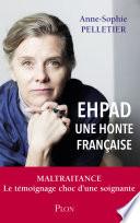 EHPAD, une honte française