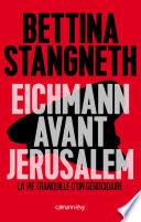 Eichmann avant Jerusalem
