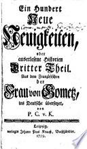 Ein Hundert Neue Neuigkeiten, oder Auserlesene Historien