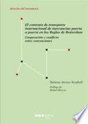 Livre El contrato de transporte internacional de mercancías puerta a puerta en las Reglas de Rotterdam