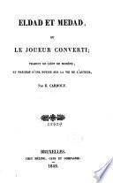 Eldad et Medad, ou, Le joueur converti