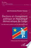 Élections et changement politique en République démocratique du Congo