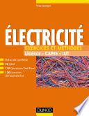 Electricité - Exercices et méthodes