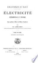 Électricité expérimentale et pratique: Mesures électriques. 1890