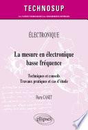 Électronique - La mesure en électronique basse fréquence