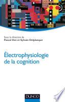 Electrophysiologie de la cognition
