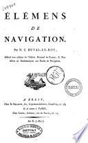 Élémens de navigation. Par N. C. Duval-Le-Roy,....