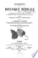 Eléments de botanique médicale