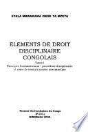 Eléments de droit disciplinaire congolais: Principes fondamentaux-procédure disciplinaire et voies de recours contre une sanction