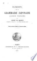 Éléments de la grammaire japonaise (langue vulgaire).
