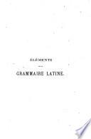 Eléménts de la grammaire Latine