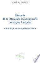 Eléments de la littérature mauritanienne de langue française