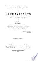 Éléments de la théorie des déterminants avec de nombreux exercices