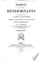 Élements de la théorie des déterminants