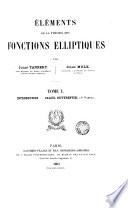Eléments de la théorie des fonctions elliptiques