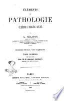Elements de pathologie chirurgicale par A. Nelaton