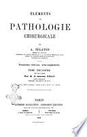 Elements de pathologie chirurgicale par A. Nelaton