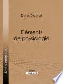 Eléments de Physiologie
