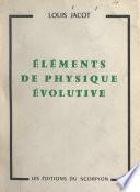 Éléments de physique évolutive