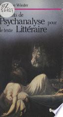 Éléments de psychanalyse pour le texte littéraire