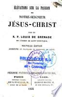 Elévations sur la passion de Notre-Seigneur Jésus-Christ