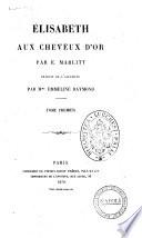 Elisabeth aux cheveux d'or par E. Marlitt