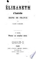 Elisabeth d'Autriche reine de France