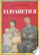 Elisabeth II et la famille royale anglaise