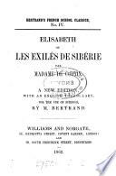 Elisabeth; ou, Les exilés de Sibérie. Bertrand
