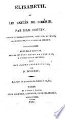 Elisabeth, ou Les exilés de Sibérie ... Nouvelle edition, soigneusement revue et corrigee, a l'usage de la jeunesse, avec des notes instructives, par D. Boileau, etc