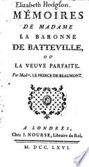 Elizabeth Hodgson. Mémoires de Madame la baronne de Batteville, ou La veuve parfaite