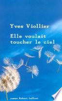 Elle voulait toucher le ciel