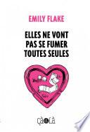 Elles ne vont pas se fumer toutes seules