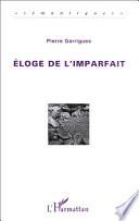 Eloge de l'imparfait