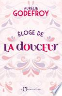 Éloge de la douceur