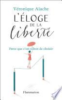 Eloge de la liberté