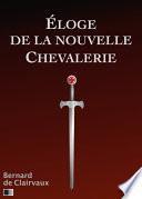 Éloge de la Nouvelle Chevalerie