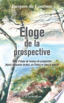 Eloge de la prospective