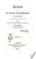 Éloge de M. le duc de Nivernois, pair de France ... prononcé dans la séance de l'Académie du 21 janvier 1840