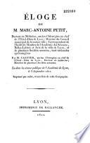 Eloge de M. Marc-Antoine Petit,....