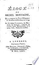 Éloge de Michel Montaigne, qui a remporté le Prix d'Eloquence à l'Académie de Bordeaux en 1774