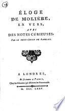 Éloge de Moliere, en vers, avec des notes curieuses, par le petit-cousin de Rabelais