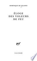 Eloge des voleurs de feu