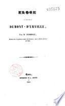 Eloge du Contre-Amiral Dumont-D'Urville