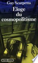 Eloge du cosmopolitisme