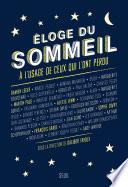 Eloge du sommeil à l'usage de ceux qui l'ont perdu