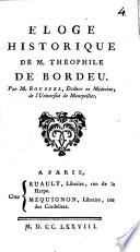 Éloge historique de M. Théophile de Bordeu ...