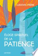 Éloge spirituel de la patience