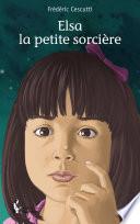 Elsa la petite sorcière -