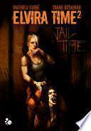 Elvira Time, 2